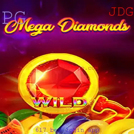 MegaDiamond: Explorando a Emoção do Jogo com a Plataforma 617 Bet Login App